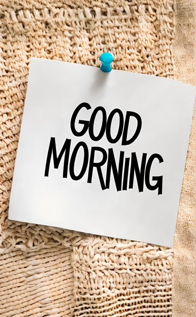 A piece of paper with the words good morning on it pinned to a piece of fabric with a pin on it and a pin pinned with a clip, morning, a digital rendering, dau-al-set