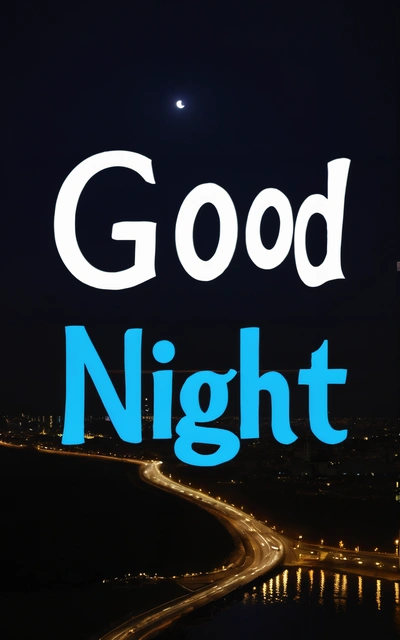 A night scene with the words good night in blue and white over a cityscape with a bridge and a street light in the background, night, a digital rendering, dau-al-set