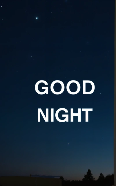 A picture of a night sky with the words good night on it and a stars background with the words good night written below it in white, night, a digital rendering, dau-al-set