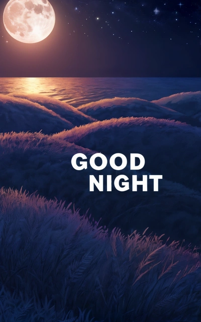 A night scene with a full moon and a field of grass with the words good night written in white on the image and the moon in the background, colorful flat surreal design, computer graphics, computer art