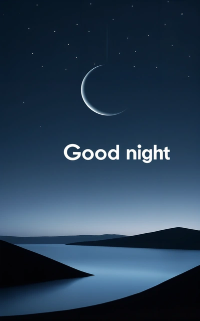 A night scene with a crescent and a crescent moon in the sky with the words good night written across the image in white on a dark background, night, a minimalist painting, dau-al-set